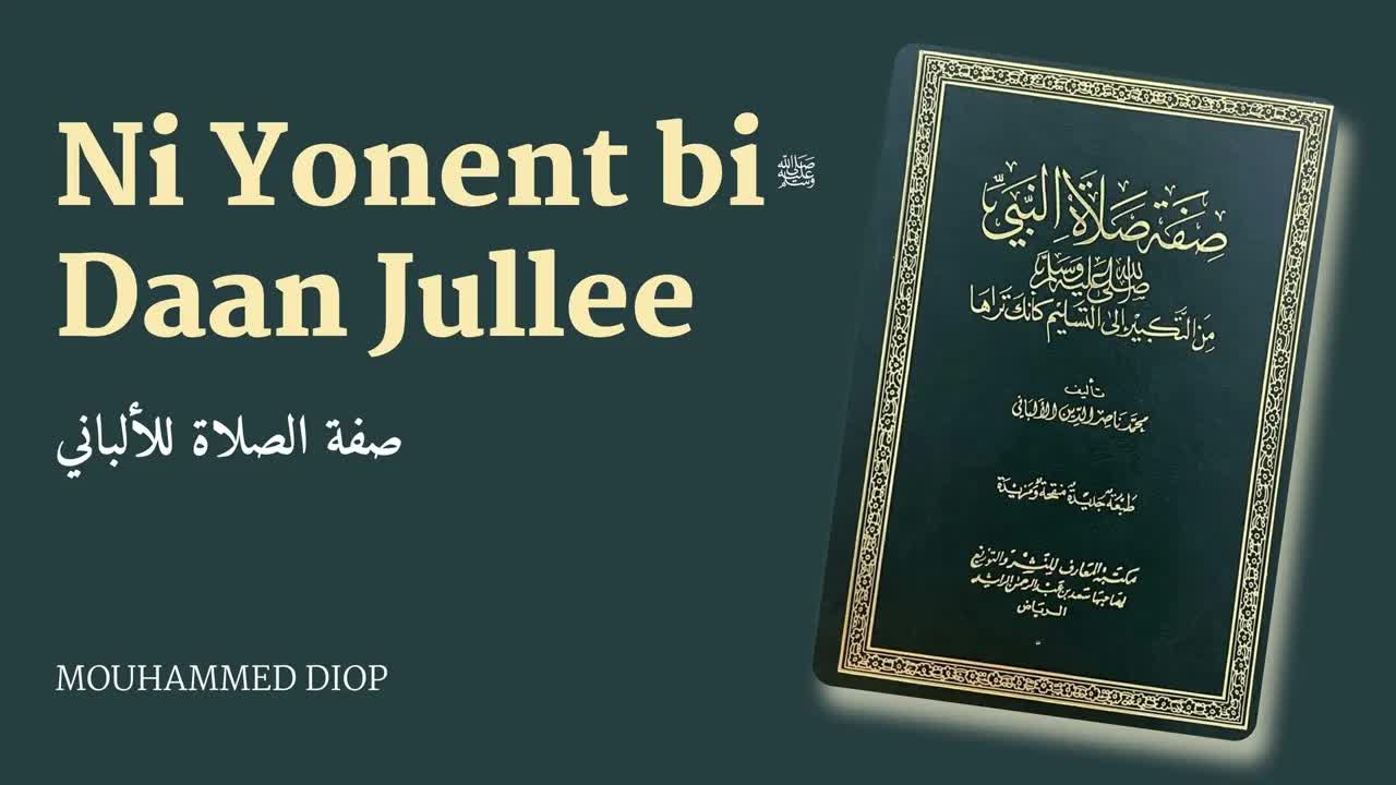 Ni Yonent bi ﷺ Daan Jullee