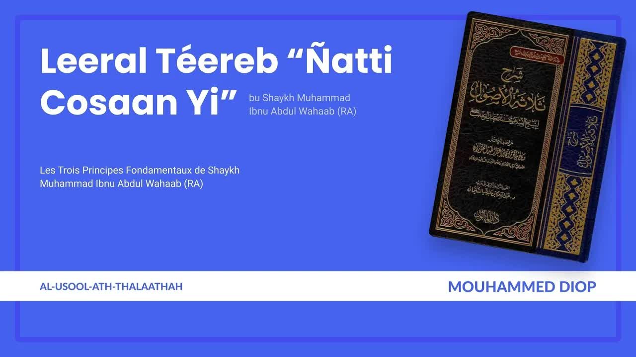 Leeral Téereb Ñetti Cosaan Yi bu Shaykh Muhammad Ibnu Abdul Wahaab