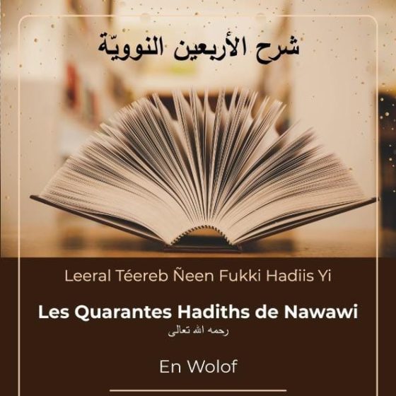Leeral Téereb Ñeen Fukki Hadiis Yi — Les Quarantes Hadiths de Nawawi